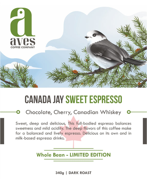 Canada Jay Sweet Espresso Dark Roast-Limited Edition Colombia